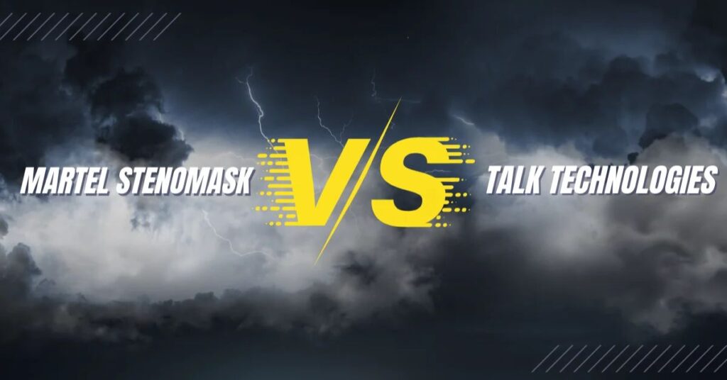 Detailed Comparison Martel Stenomask vs Talk Technologies