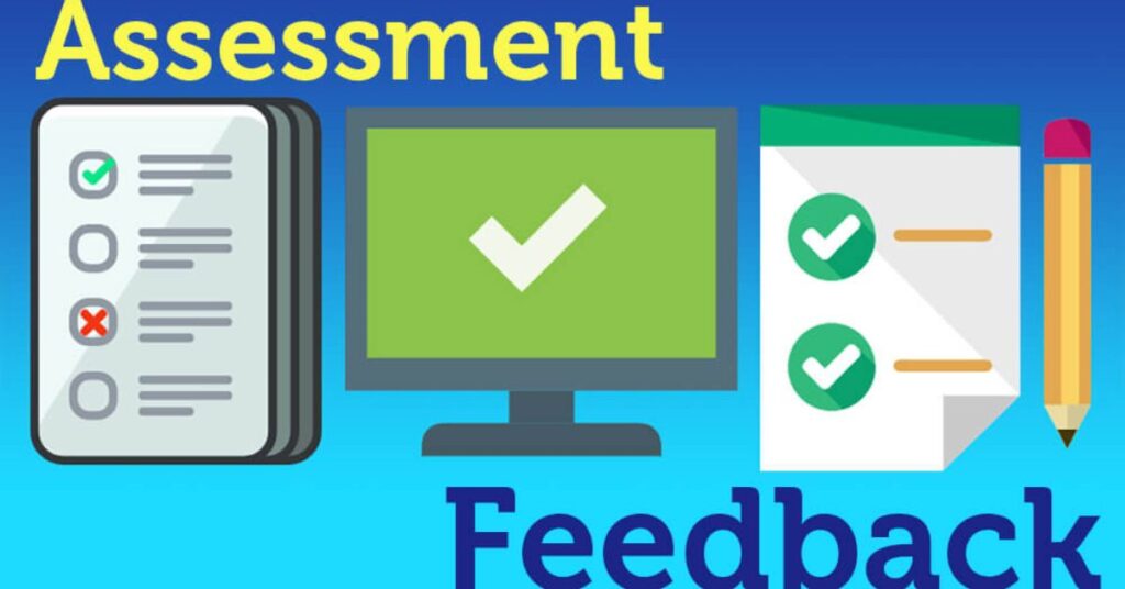 Regular Feedback and Assessment