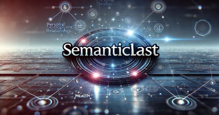 Semanticlast.com Transforms Access to Personal Growth Resources