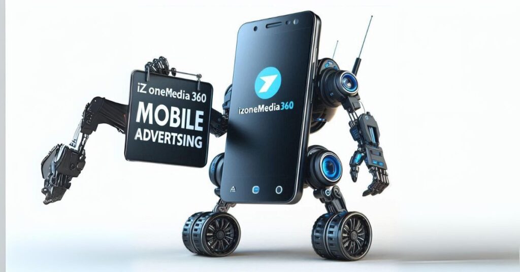 Future of Mobile Marketing and How iZoneMedia360.com is Pioneering It